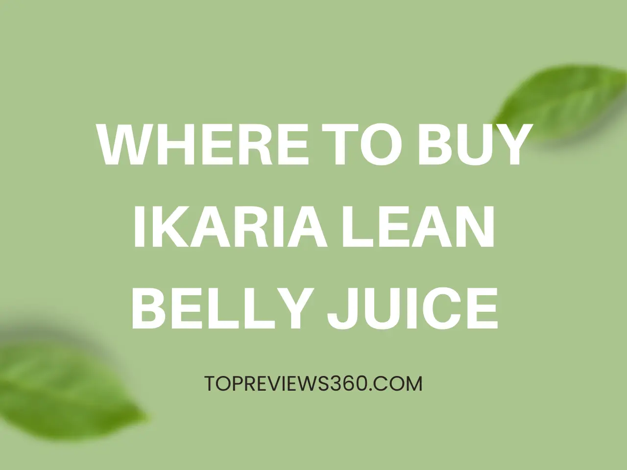 Where to buy Ikaria Belly Juice